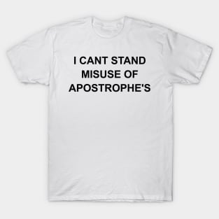 Apostrophe Misuse Black Text T-Shirt